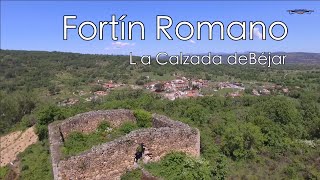 Fortín Romano en La Calzada de Béjar