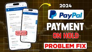 PayPal Payment On Hold | How to fix Payment Not Available Yet Issue on PayPal