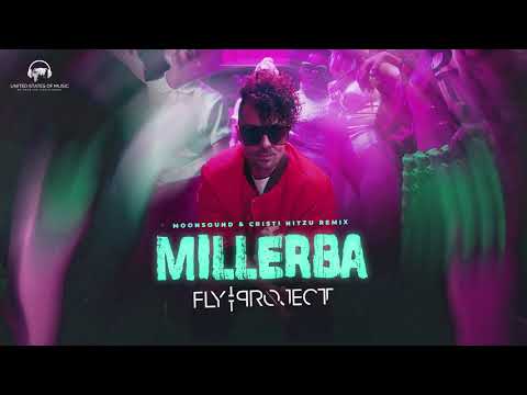 Fly Project - Millerba | MoonSound & Cristi Nitzu Remix