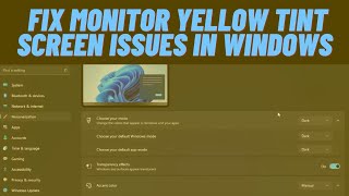 How To Fix Monitor Yellow Tint Screen issues in Windows