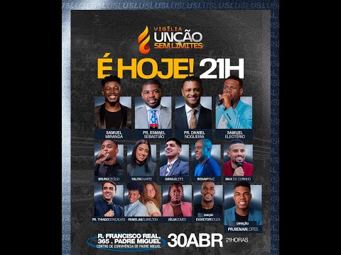 Vigília Unção Sem Limites - NOVA IGUAÇU com Pr Renan Lopes