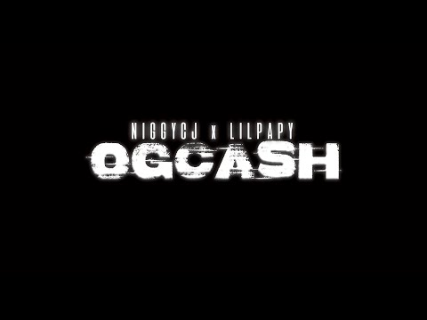 Lylpapy - Ogcash feat. Niggy cj (VIDEOCLIP DRILL)