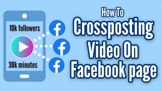 How to Crosspost Video on Multiple Facebook Page 2020 | Tagalog