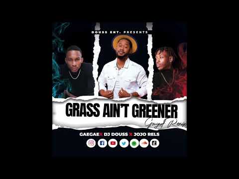 DJ DOUSS FT. JOJO X GAEGAE - GRASS AIN'T GREENER GOUYAD REMIX