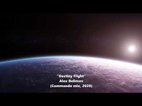 Alex Belimov - Destiny Flight © (Commando mix, 2020) / Trap Music Style / Александр Белимов ©