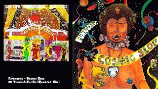 Funkadelic - 08 Trash-A-Go-Go (Quad-5.1 Mix)