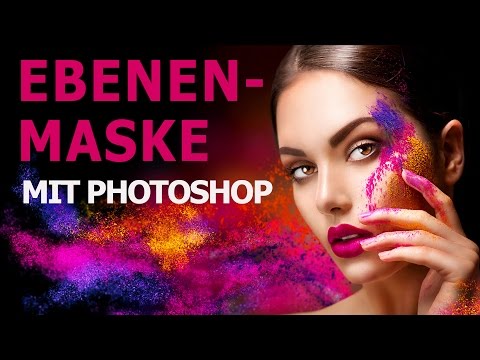 Ebenenmasken erstellen mit Photoshop