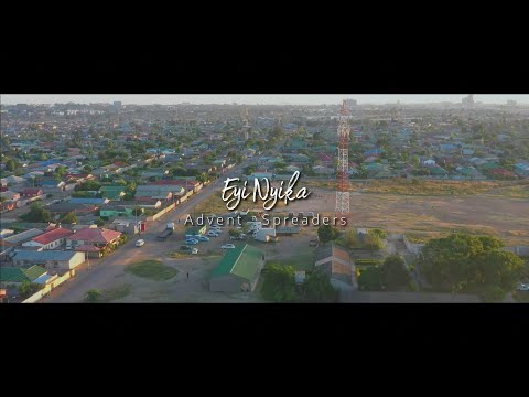 Advent Spreaders - Eyi Nyika (Official  Video)