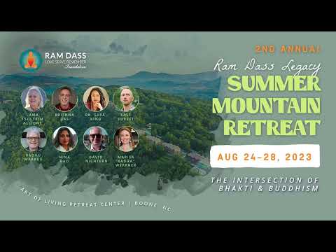 Ram Dass Legacy Summer Mountain Retreat 2023