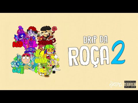 DRIP DA ROÇA 2 - Reid, Doode, Wiu, Lil Whind | LETRA | Shanoba