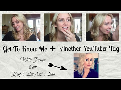 Get To Know Me + Another YouTuber Tag With Keep Calm And Clean Video