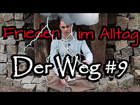 Yogapraxis 5: Ahimsa - Frieden im Stress des Alltags | Der Weg [#9]