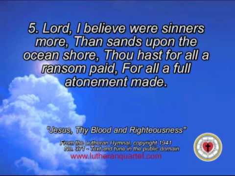 "Jesus, Thy Blood and Righteousness," by the Lutheran Quartet