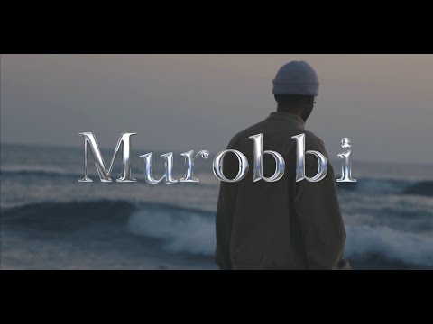 Murobbi (Official Lyric Music Video)