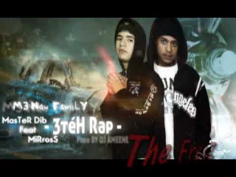 MiRrosS ft Master Dib -3téh Rap- by Th'freeZ