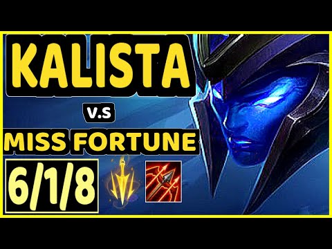 KASING (KALISTA) vs MISS FORTUNE - 6/1/8 KDA BOTTOM ADC GAMEPLAY - EUW Ranked GRANDMASTER