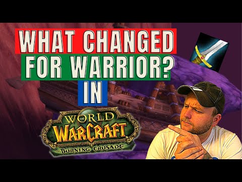 What changes for Warriors in WoW classic TBC?