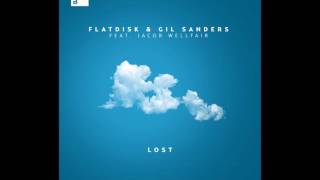 Flatdisk & Gil Sanders feat. Jacob Wellfair - Lost