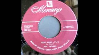 JON THOMAS - HARD HEAD pt.2