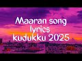 Kudukku 2025 movie song | maaran lyrics | Sid Sriram | Malayalam song