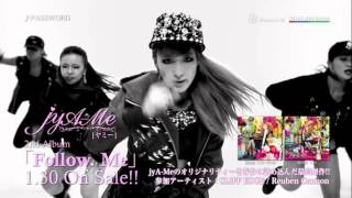 jyA-Me / 2nd Album 「Follow. Me」 60秒SPOT