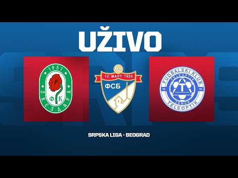 ZVEZDARA - TELEOPTIK Srpska Liga Beograd 25/26 - 12. Kolo
