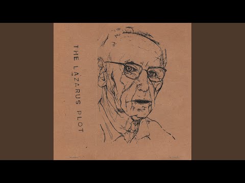 Goodbye Again - The Lazarus Plot