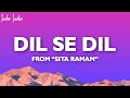 Dil Se Dil Lyrics Sita Ramam Vishal Chandrashekhar Shashwat Singh Mandar C