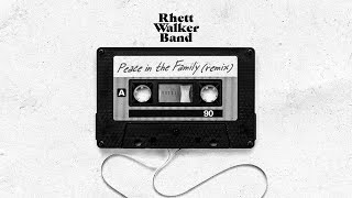 Peace In The Family (Remix) by Rhett Walker