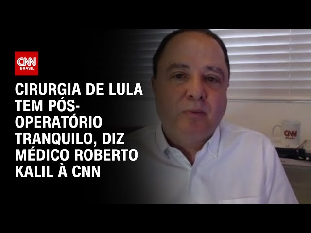 Cirurgia resolve problema de Lula e pós-operatório é tranquilo, diz Dr. Kalil à CNN | CNN NOVO DIA