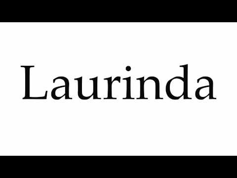 How to Pronounce Laurinda