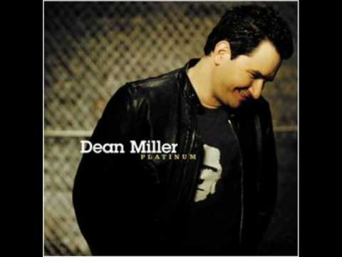 Dean Miller - The Gun Ain't Loaded (But I Am)