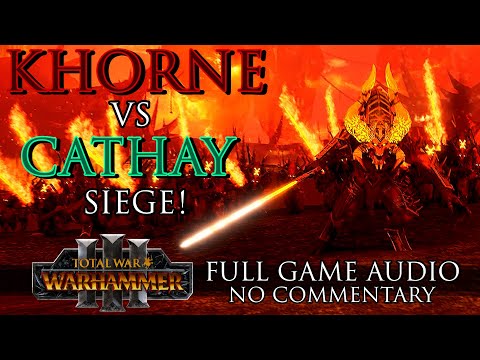 KHORNE vs CATHAY Siege! - Full Game Audio No Commentary - Warhammer 3!