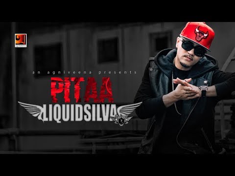 Pitaa | Liquid Silva |  Official Full Music Video 2018 | ☢☢ EXCLUSIVE ☢