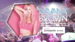 201663 Fri agePa featHAVANA BROWN