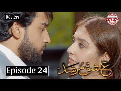 Ishq Murshid Episode 24 Promo Review - Hum TV - 10 March 2024