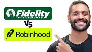 Fidelity vs Robinhood Review: Which is Actually Better?
