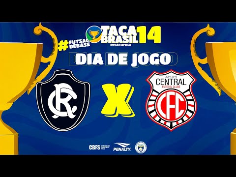 Taça Brasil Sub 14 Masc. Especial | Clube do Remo x Central F. C. | 1ª Rodada | Ao Vivo
