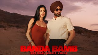 Banda Bamb (Official Music Video) Jordan Sandhu | Latest Punjabi Songs 2025 Banda Bamb (Official Music Video) Jordan Sandhu | Latest Punjabi Songs 2025