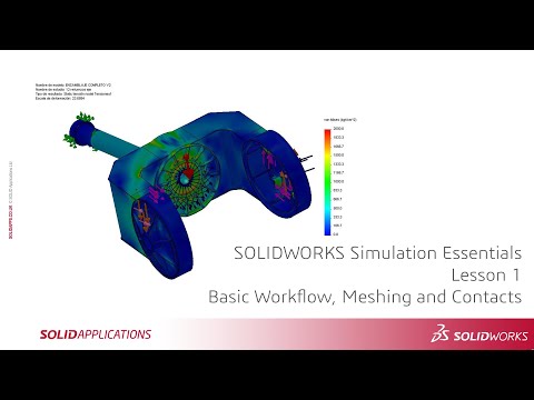 SOLIDWORKS Simulation Essentials - Lesson 1 - Simulation Workflow, Meshing and Contacts