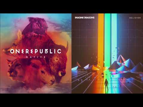 Counting Believers (mashup) - OneRepublic + Imagine Dragons