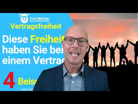VR 1 4 1 Vertragsfreiheit Diese Freiheiten haben Sie bei einem Vertrag! 4 Beispiele