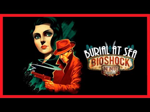 Bioshock Infinite | Burial At Sea | Episode 1 | 1999 Mode | Complete