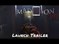 MADiSON VR — Launch Trailer