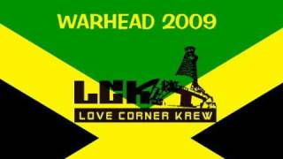 WARHEAD riddim 2009 Mix Love Corner
