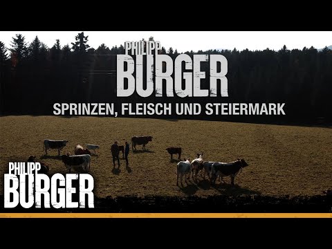 Philipp Burger - Sprinzen Fleisch Steiermark [DOKU]
