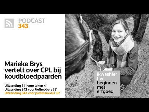 , title : 'CPL bij trekpaarden en koudbloedras -3- voor professionals - Marieke Brys - Beginnen met erfgoed 343'
