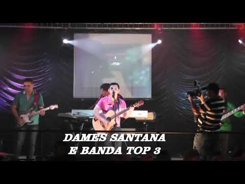 "SHOW SAUDADE-2013-DAMES SANTANA E BANDA TOP 3