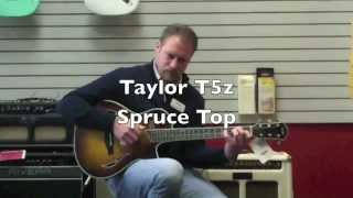 Video thumbnail for Taylor Guitars T5z Standard Spruce Top Demo by Ernie Williamson Music