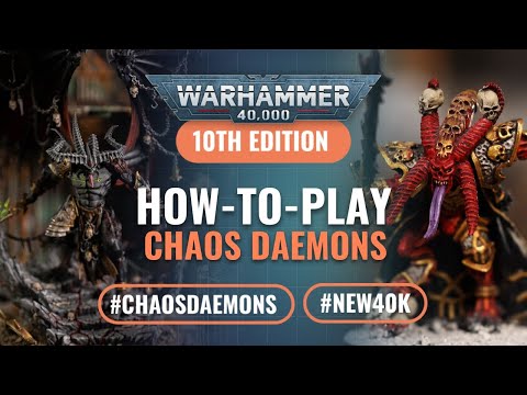How to Play Index Chaos Daemons in Warhammer 40K 10th Edition
